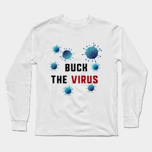 Buck the virus 2020 Long Sleeve T-Shirt